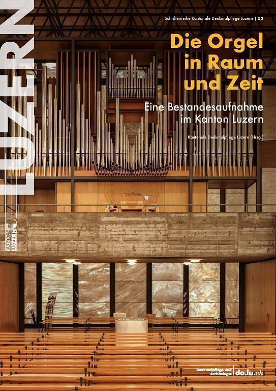 Die Orgel in Raum und Zeit